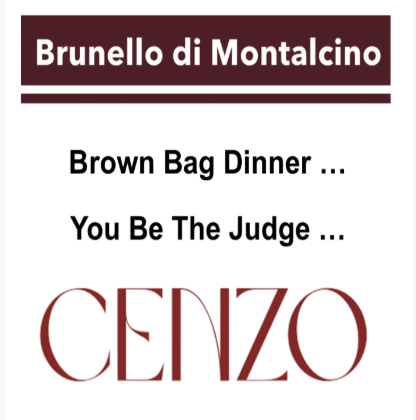 (image for) Brown Bag Brunello Dinner @ Cenzo - Thursday 27 March @ 7pm...